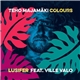 Teho Majamäki Colours Feat. Ville Valo - Lusifer